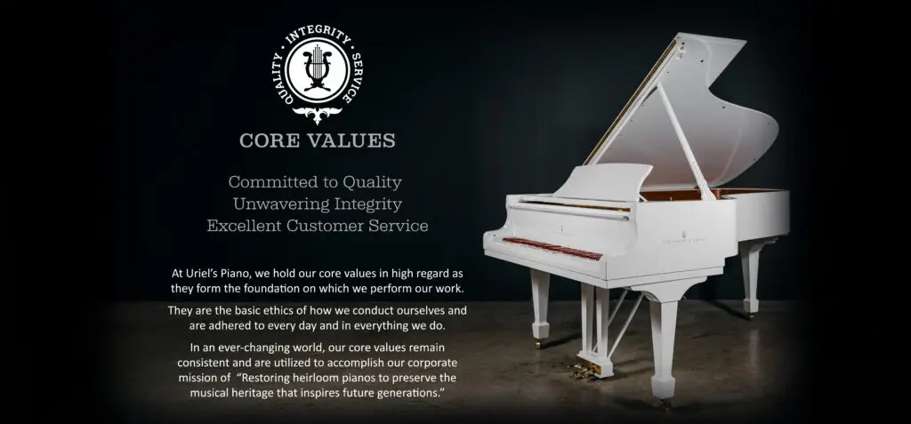 Uriels Piano Refinishing Core Values
